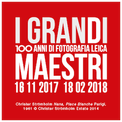 FOTOGRAFIA A ROMA: I Grandi Maestri. 100 anni di Leica